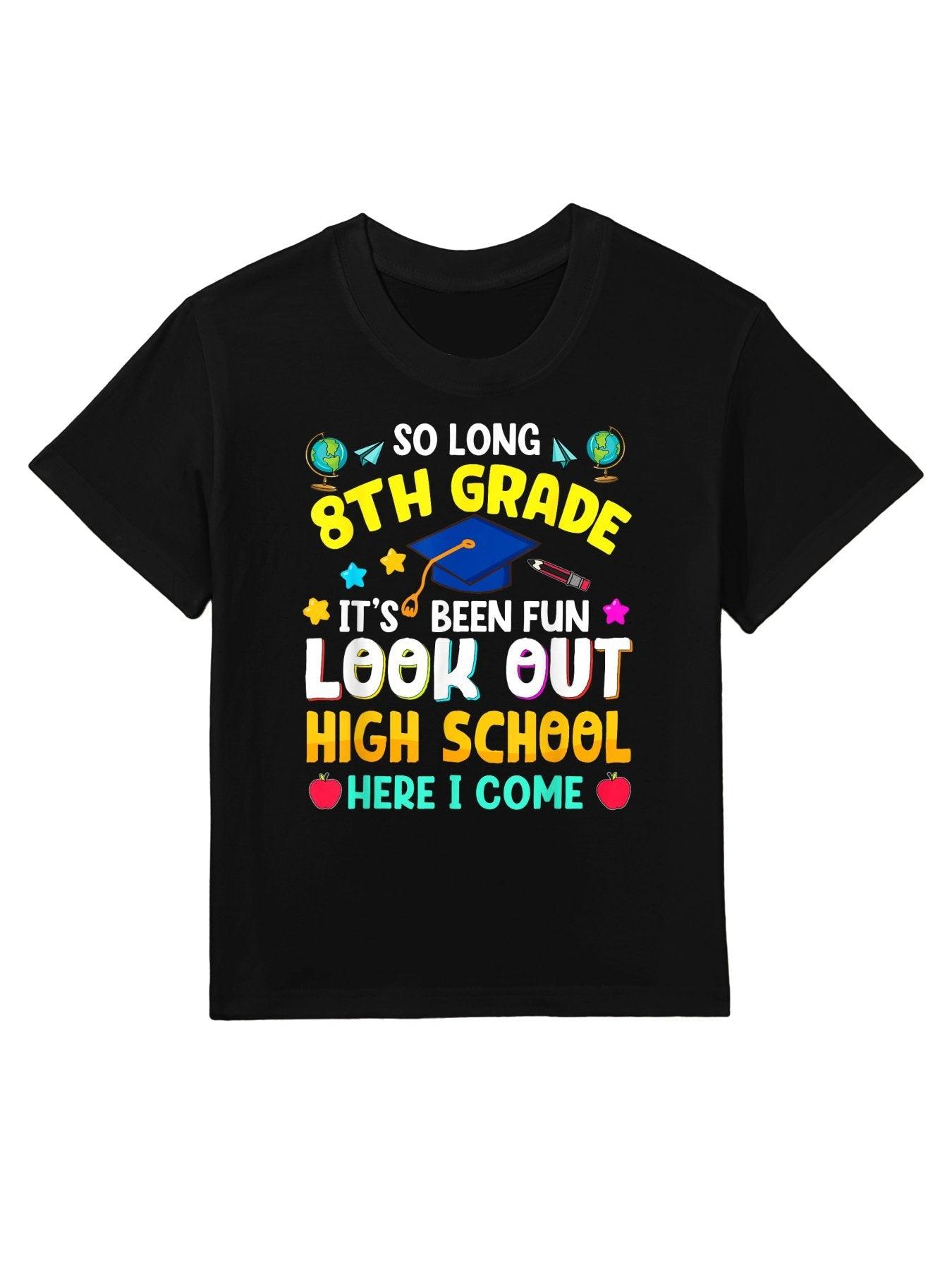 So Long 8th Grade Graduationn Graduate Teachers Him Her Kids T-Shirt