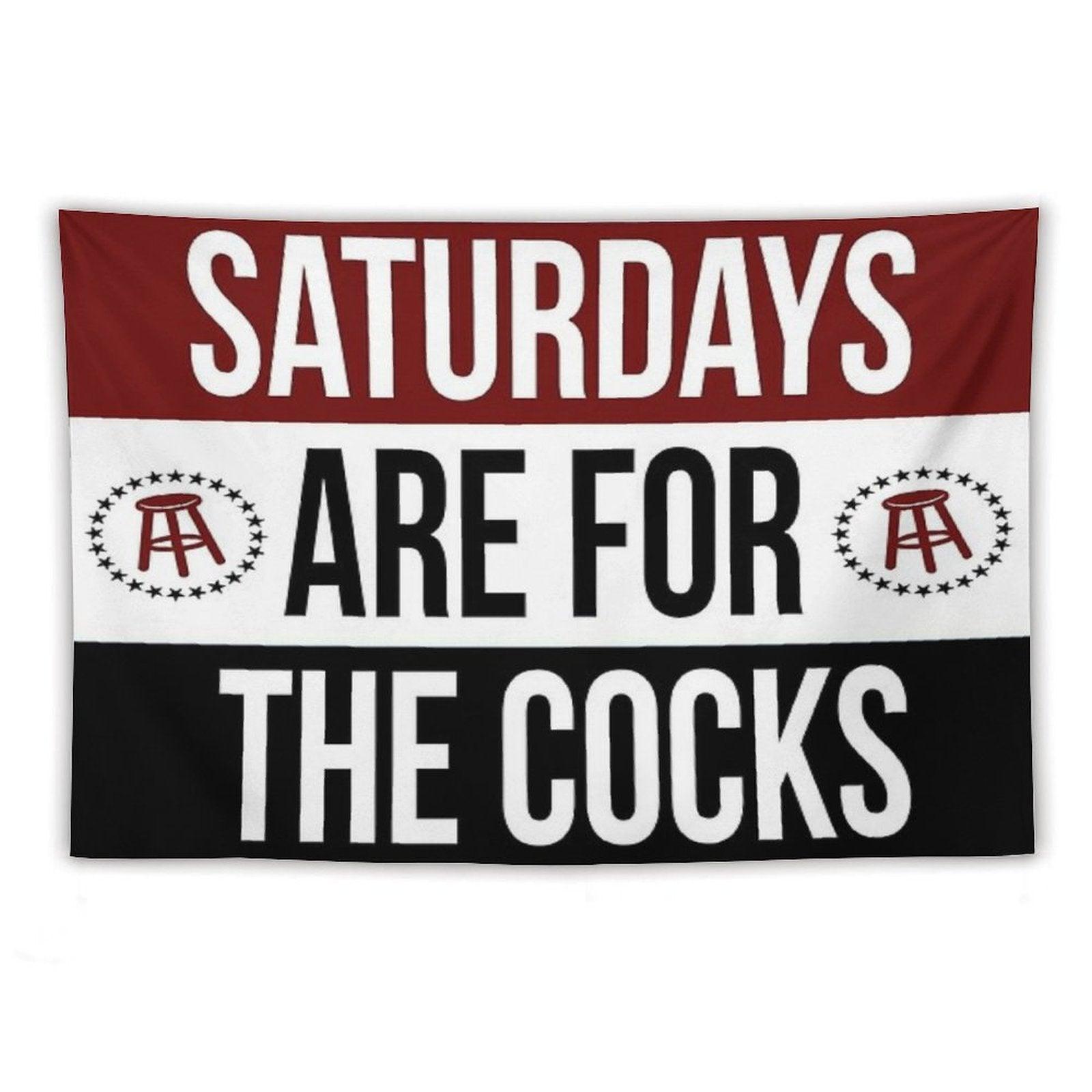 Saturdays Are for The Cocks Tapestry