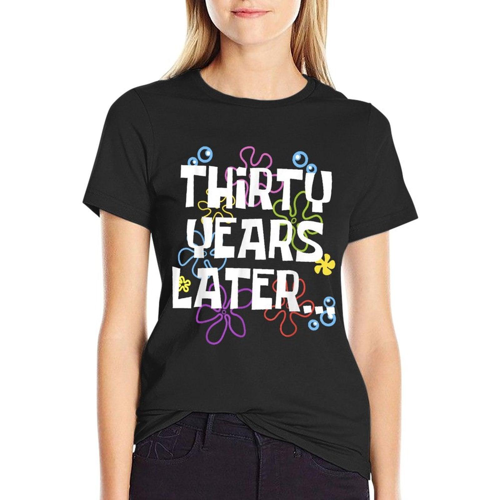THIRTY YEARS LATER 30 Year Old Birthday Gifts Brother Sister T-Shirt