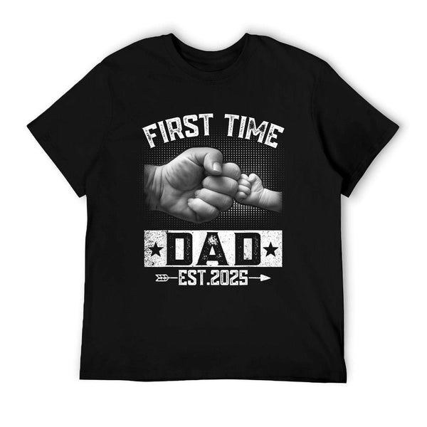First Time Dad Est 2025 Fist Bump New Dad Funny Father's Day T-Shirt