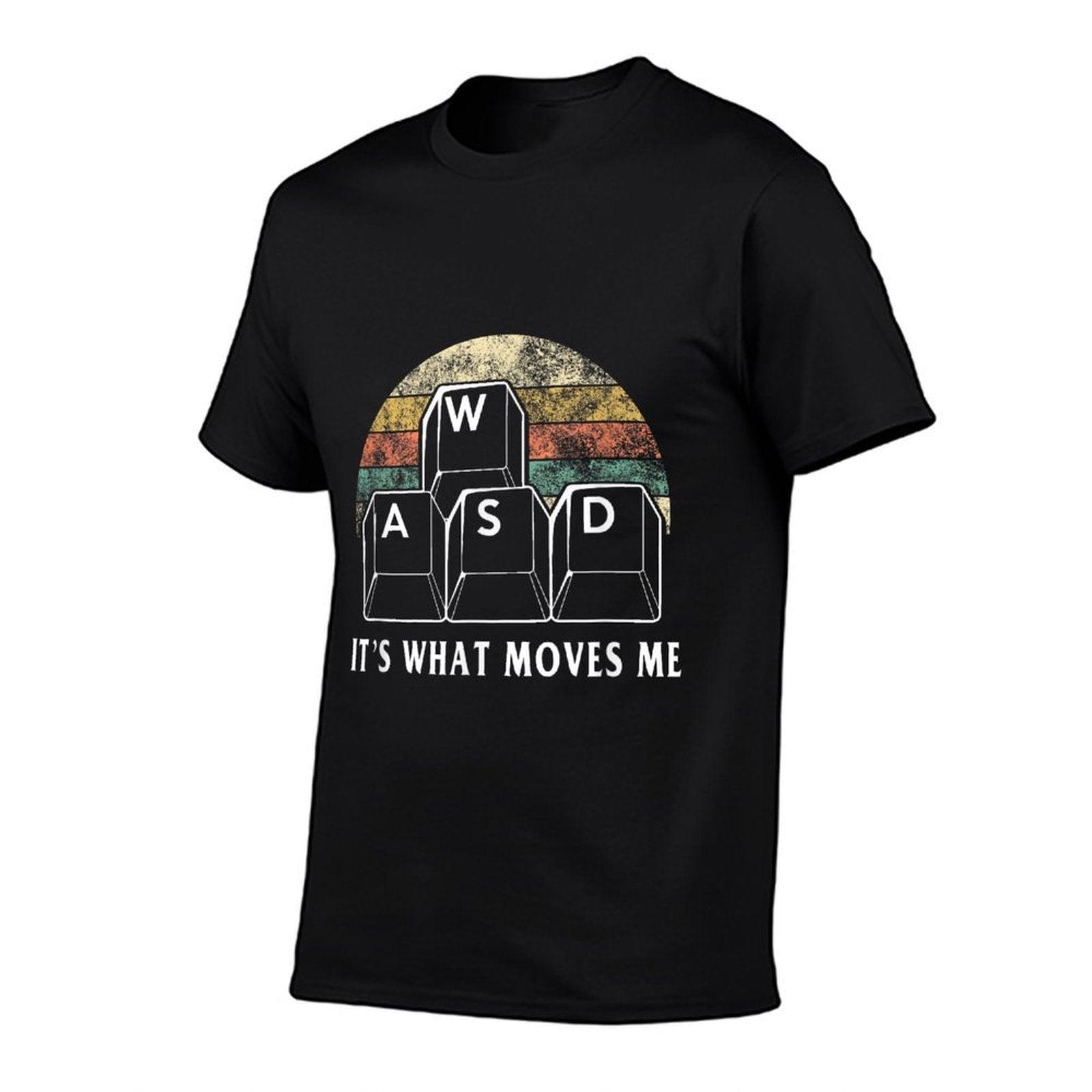 WASD It's What Moves Me - Funny PC Gamer Computer Nerd Gift T-Shirt