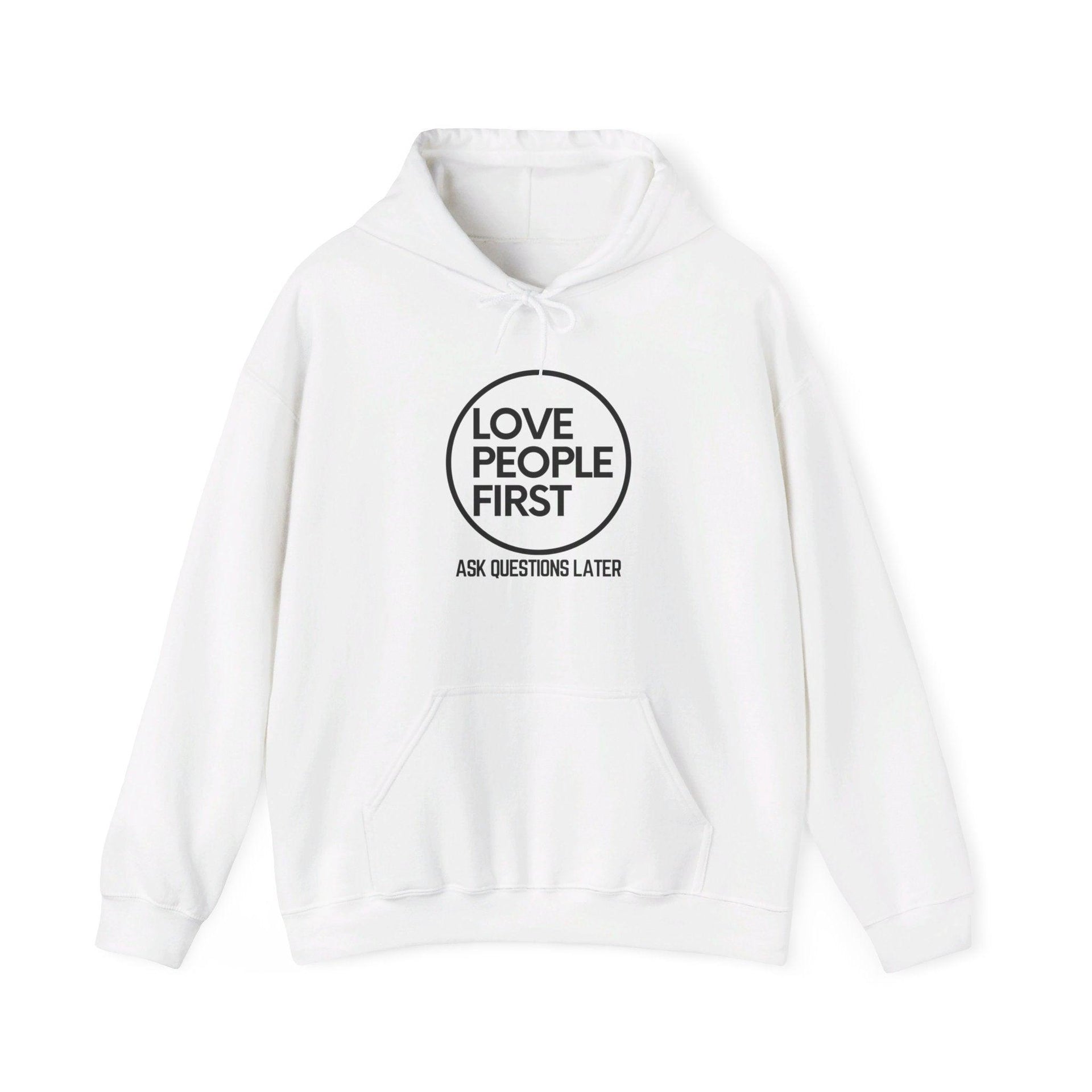 Love People First Hoodie