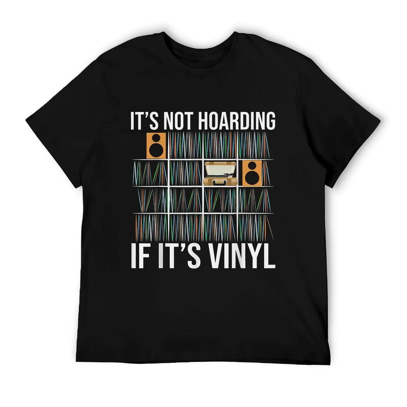 It's Not Hoarding If It's Vinyl Funny Vinyl Records Lover T-Shirt