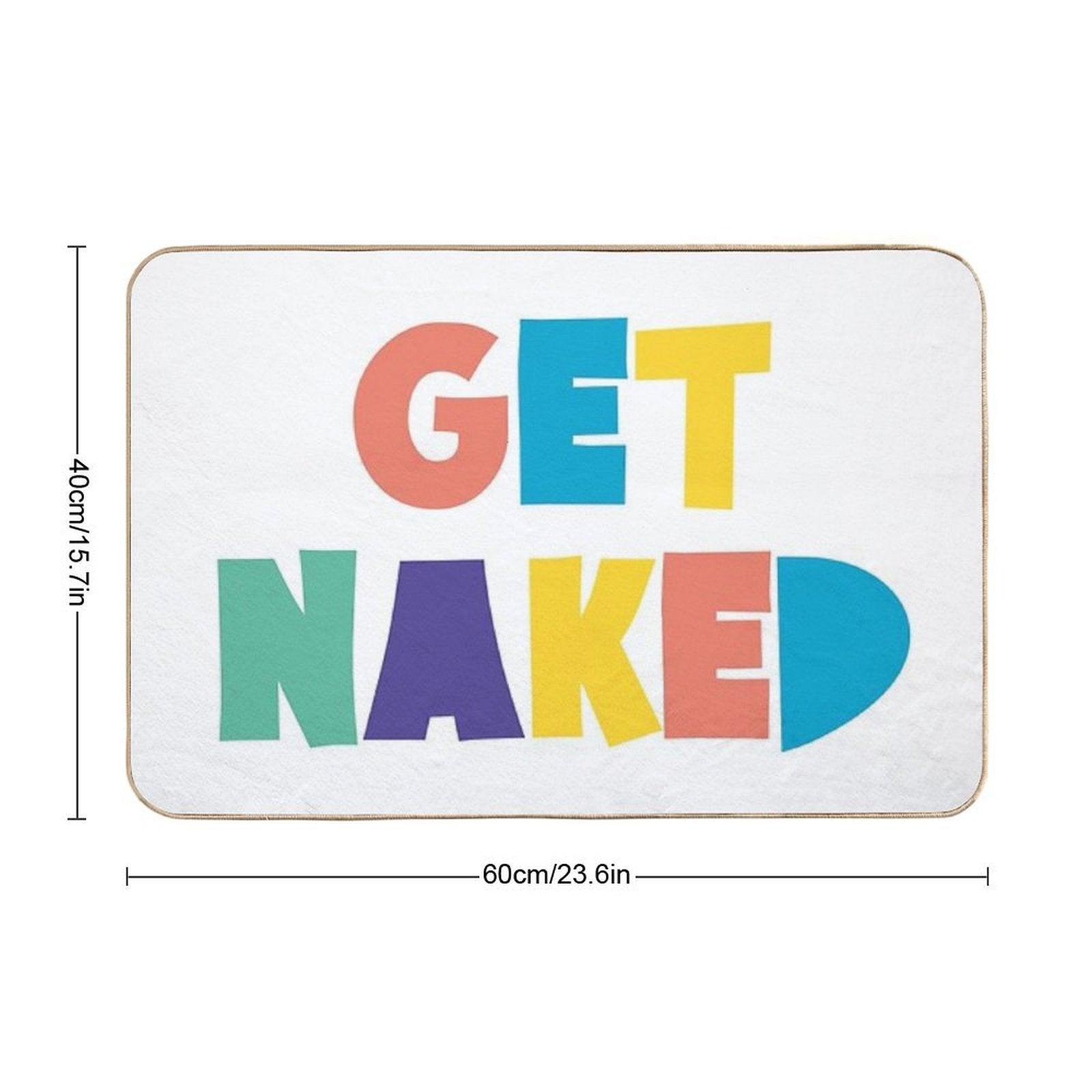 Get Naked Colorful Fun Cool Graphic Typography Bath Mat