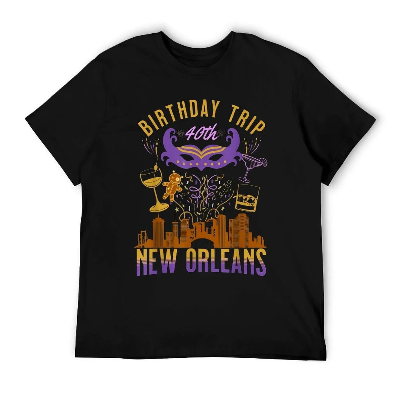New Orleans 40th Birthday Trip NOLA Friends Family Women Men  Quick-drying T-Shirt