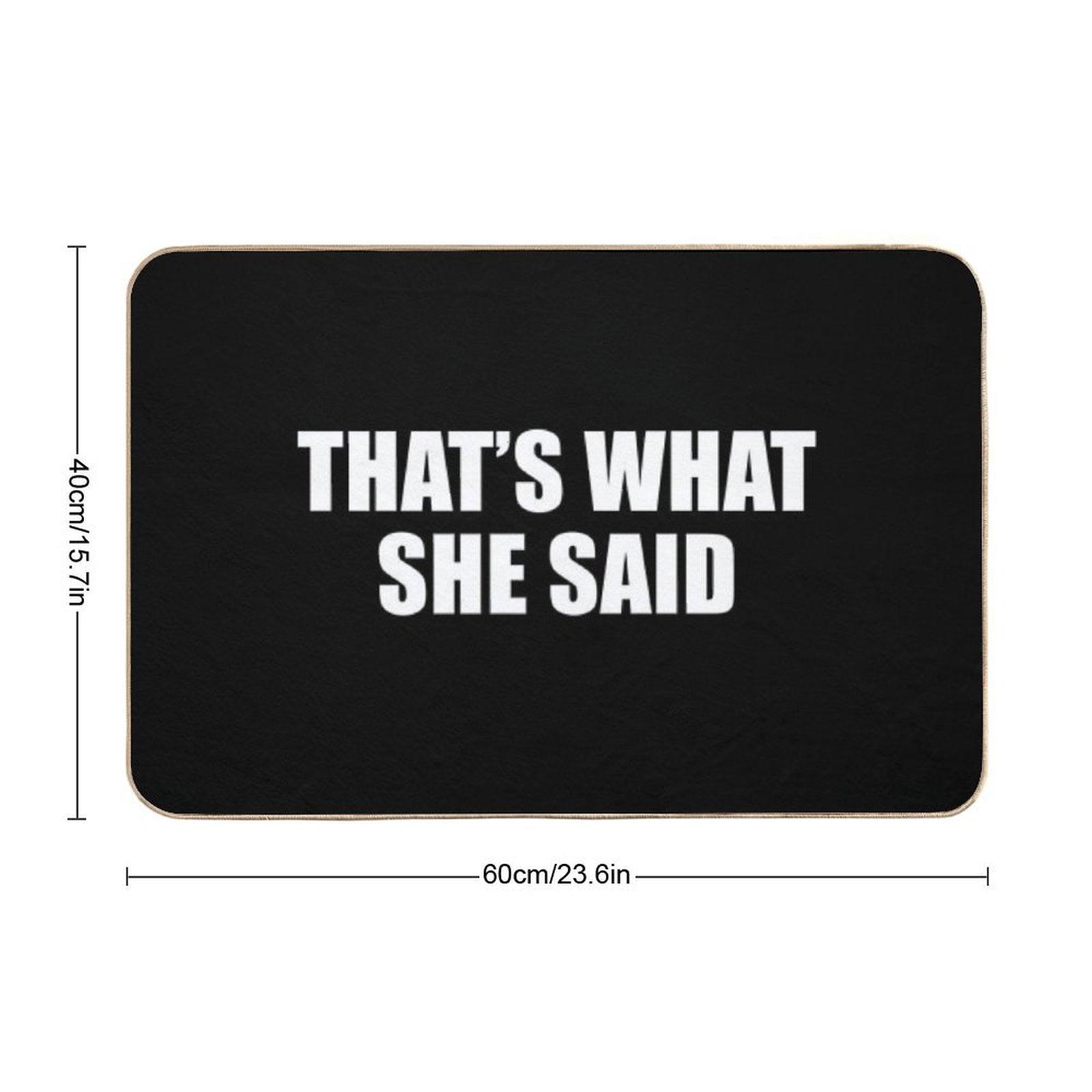 That's What She Said - Michael Scott (Black) Bath Mat