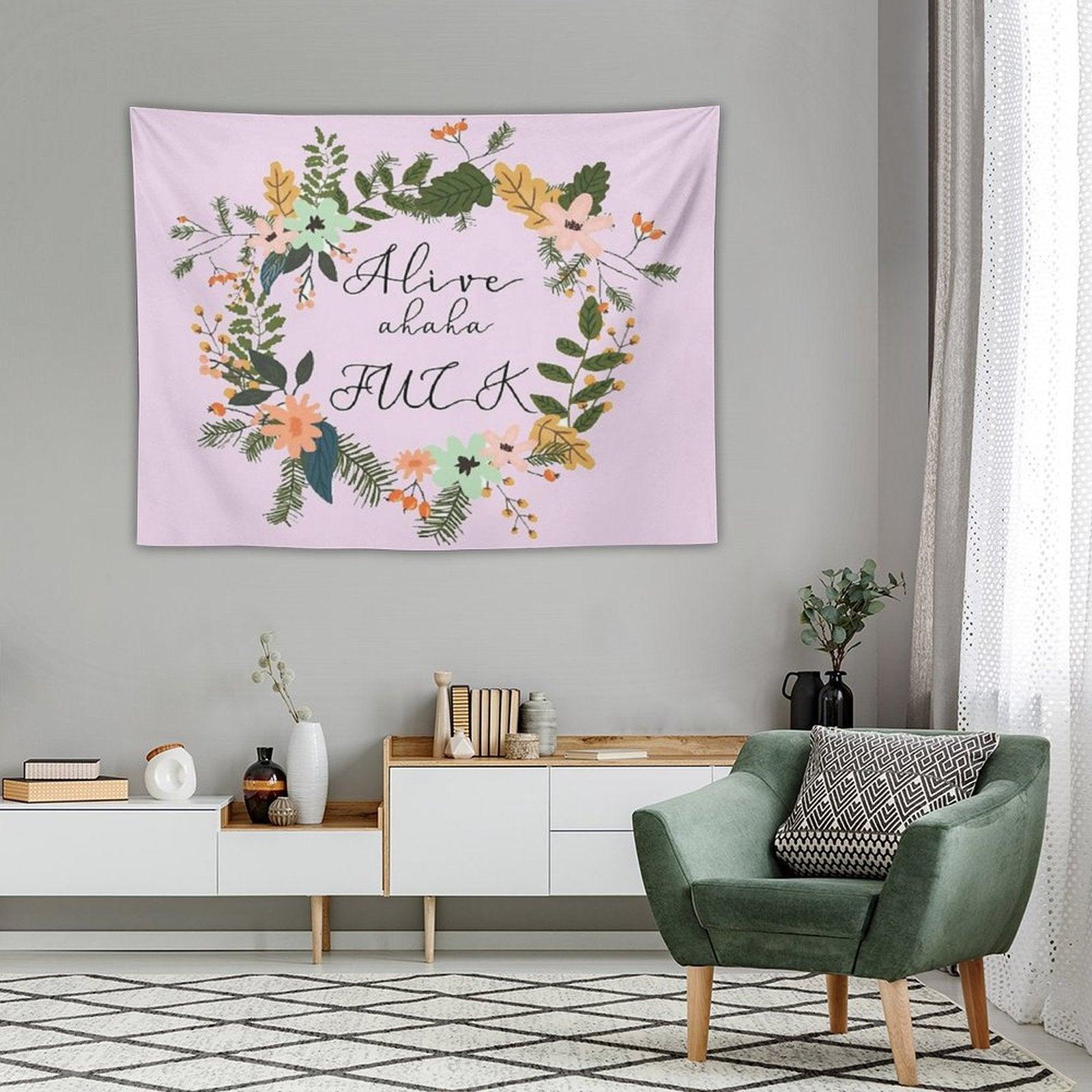 Alive Haha Fuck Tapestry