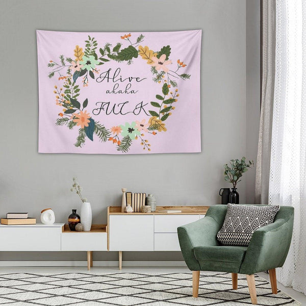 Alive Haha Fuck Tapestry