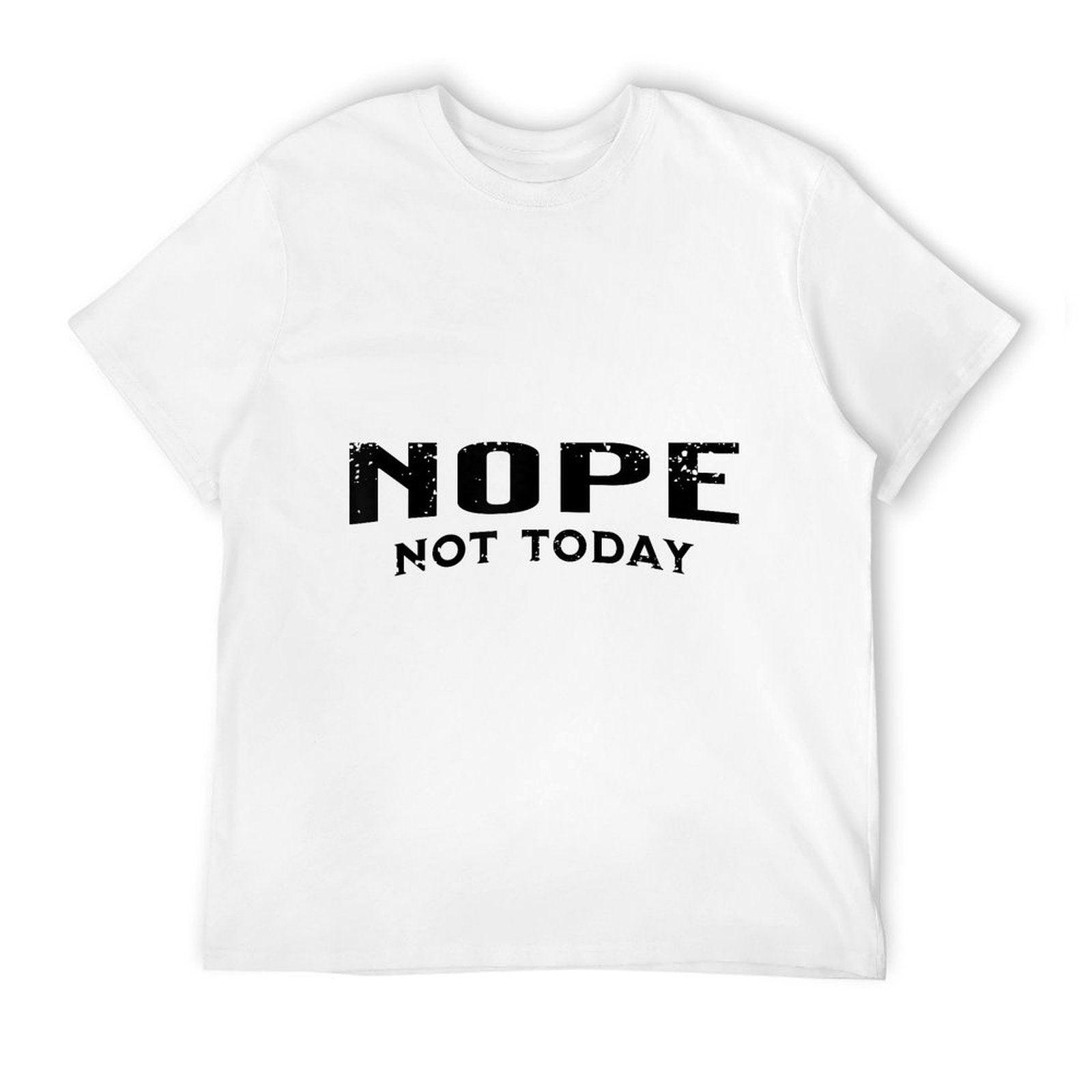 Nope Not Today  Trendy Pattern T-Shirt