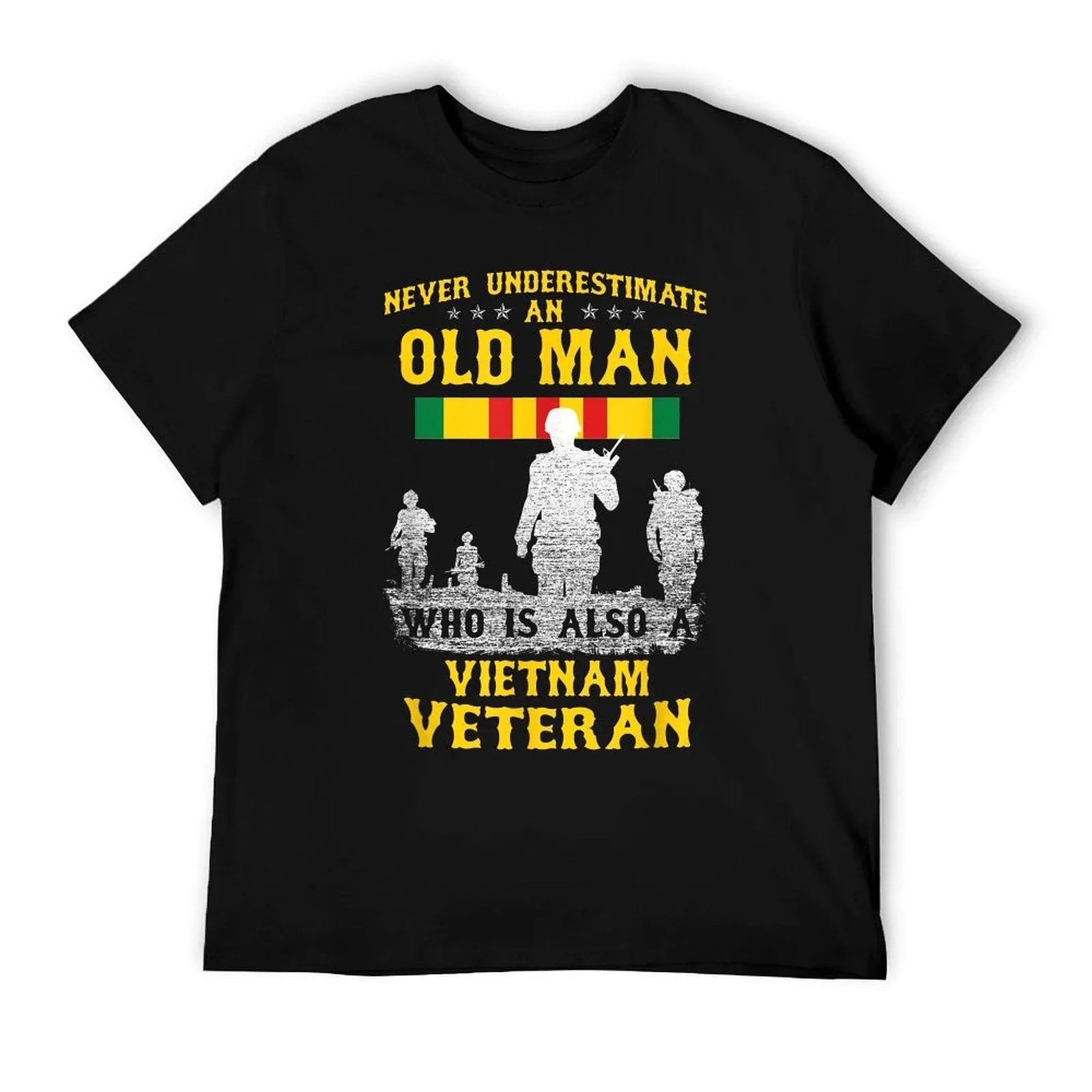 Never Underestimate An OLD MAN Vietnam Veteran - Gift T-Shirt