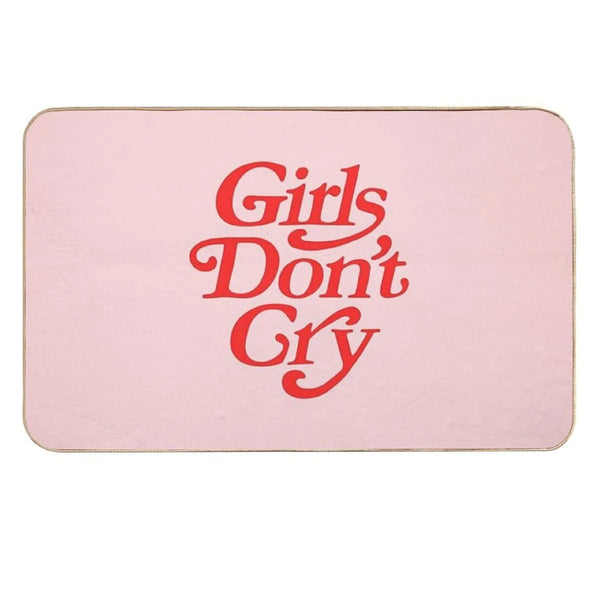 Girls Don't Cry  Easy To Clean Bath Mat