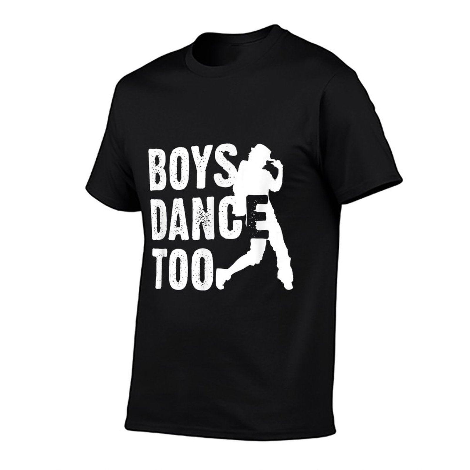 Boys Dance Too Cool Dancing Dancer Gift Shirt T-Shirt