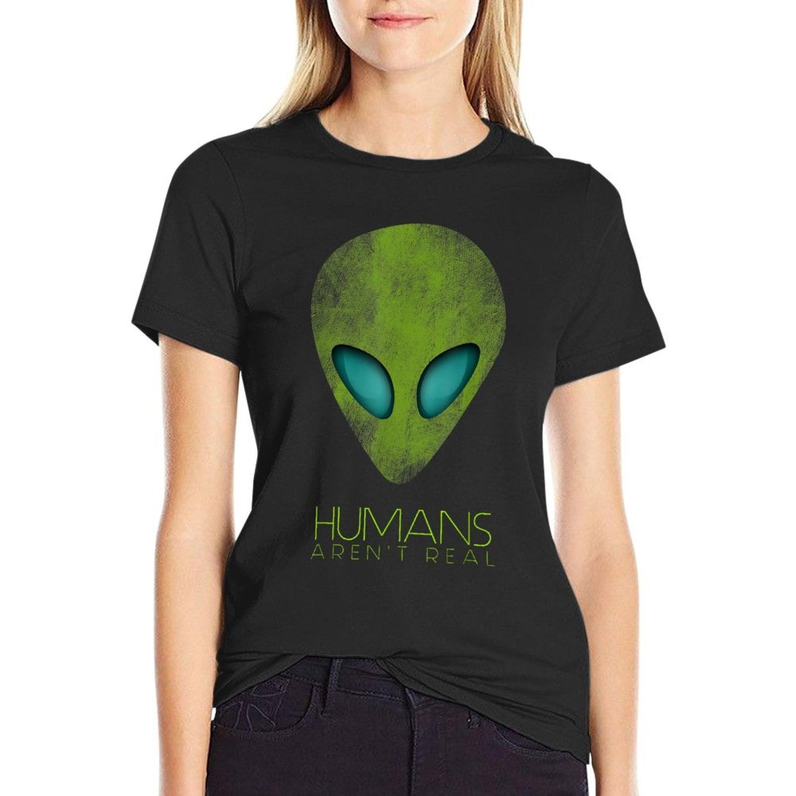 Alien Funny Humans Aren't Real Cute UFO Gift T-Shirt