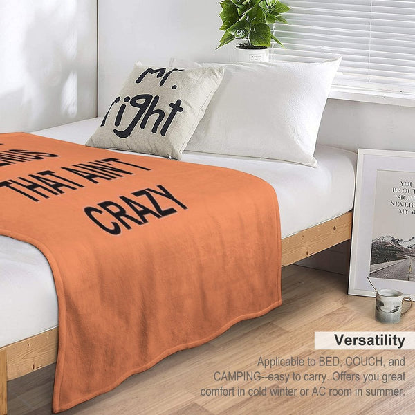 Name One Genius That Ain't Crazy Velvety-soft Throw Blanket