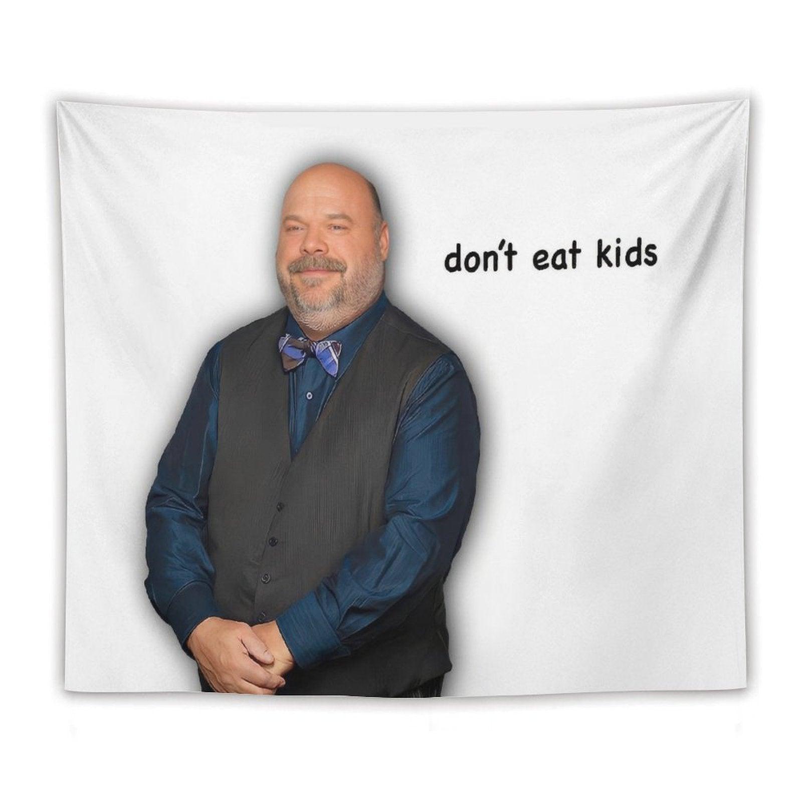 Bertram - Don't Eat Kids Tapestry