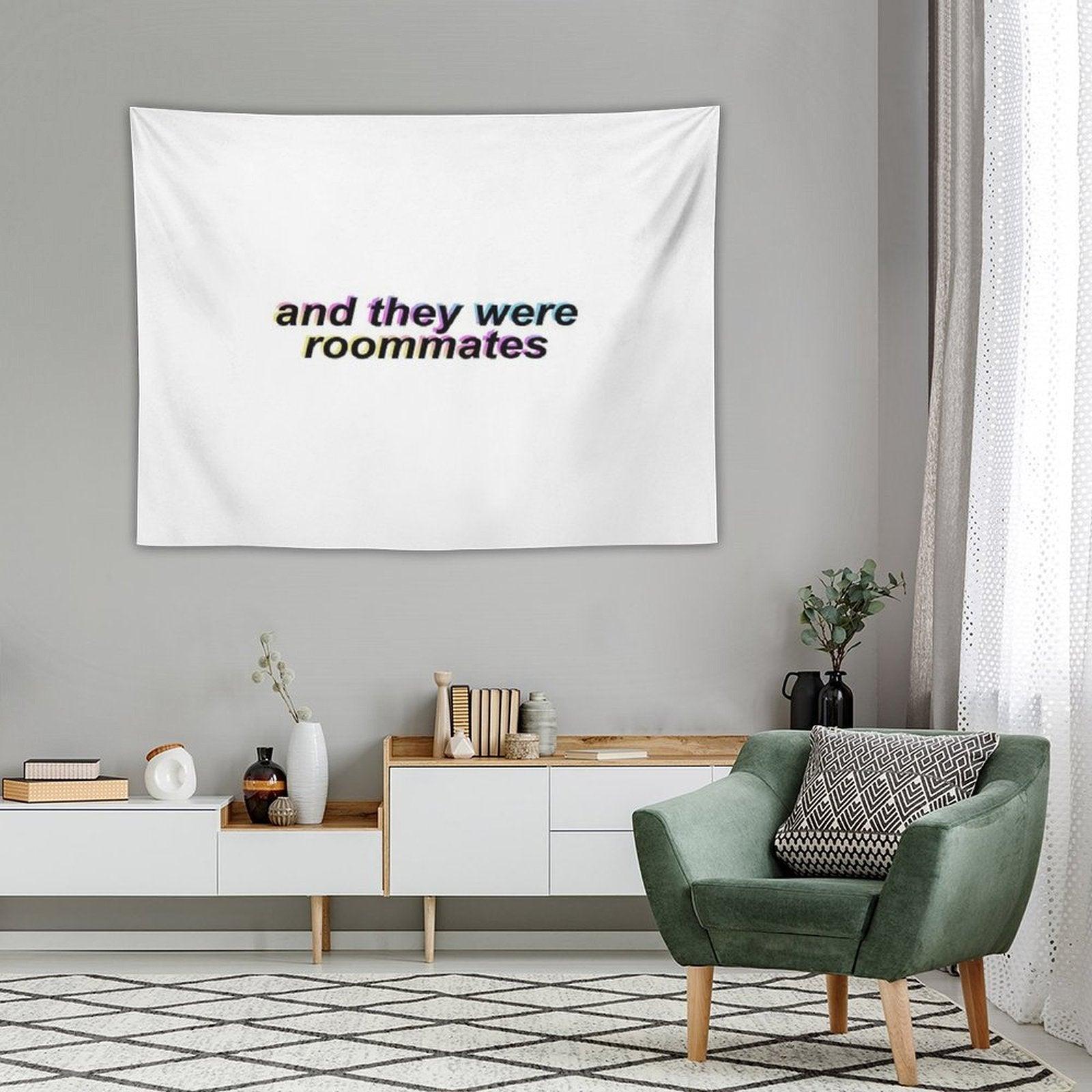 And They Were Roommates – Black Tapestry