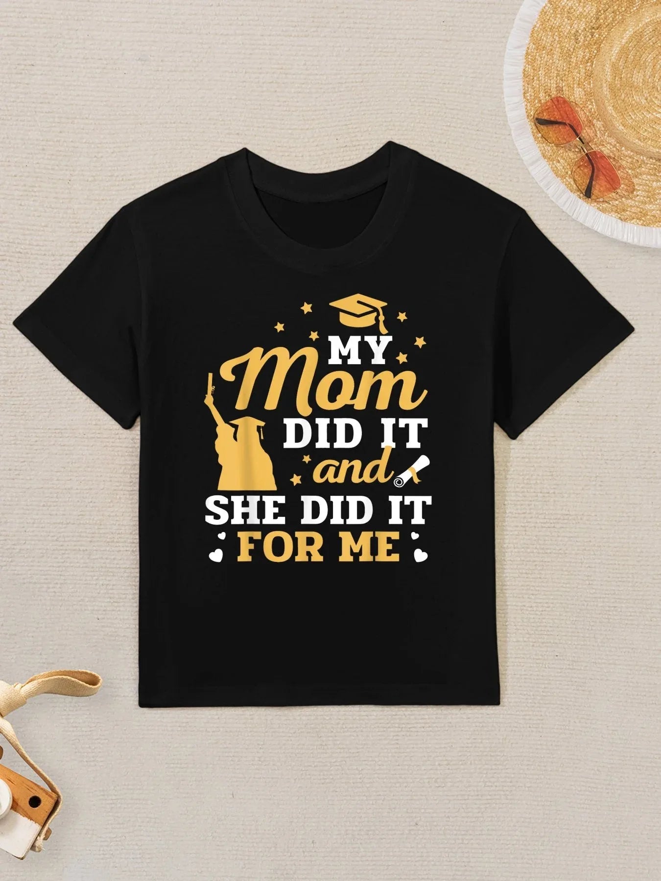 My Mom Did It And She Did It For Me Graduation Graduate Kids T-Shirt
