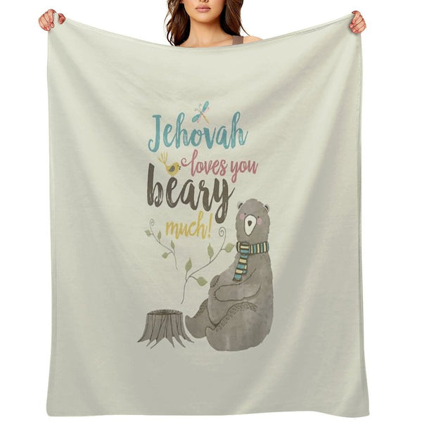Jehovah Loves You Beary Much Comfort Throw Blanket