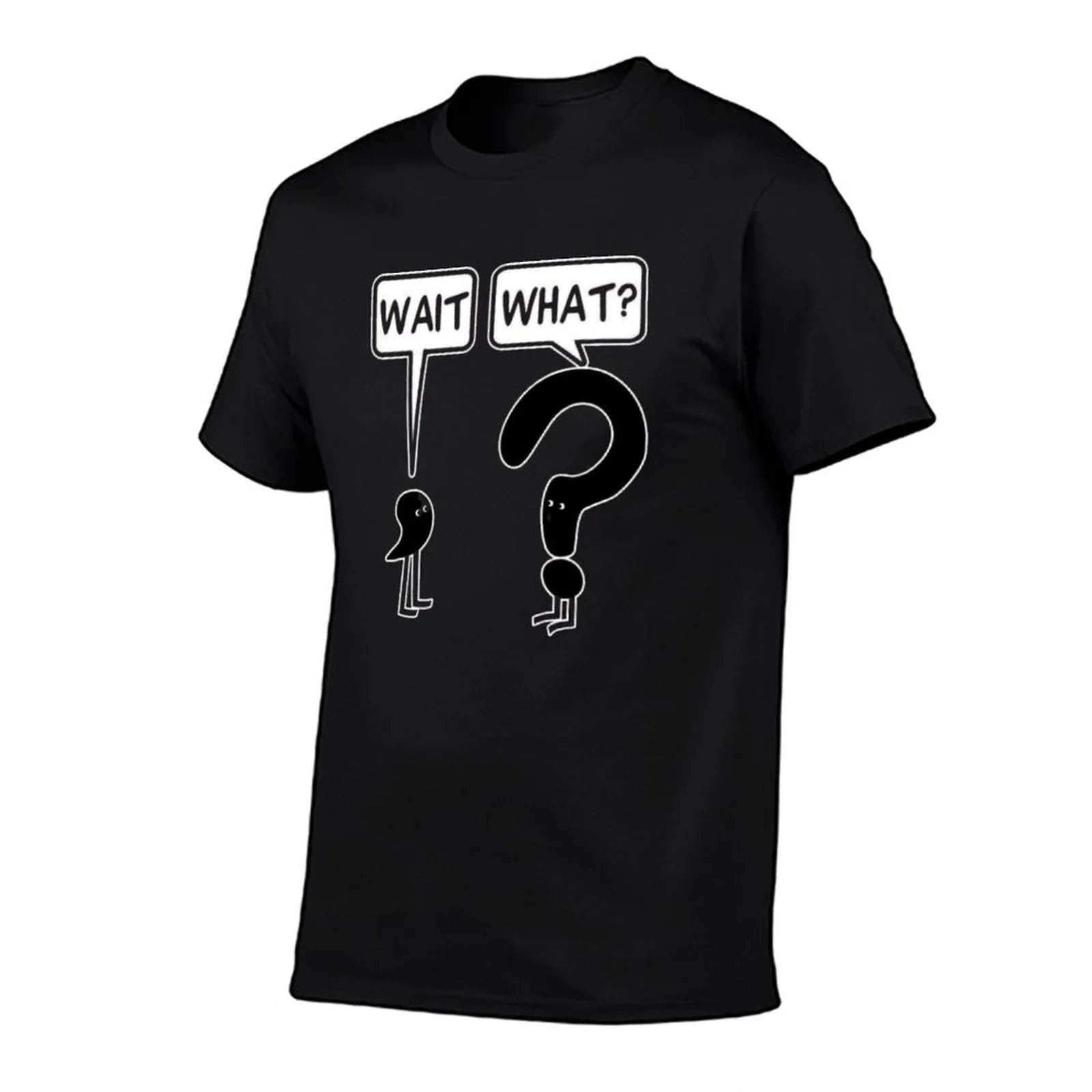 Wait, What  Lightweight T-Shirt