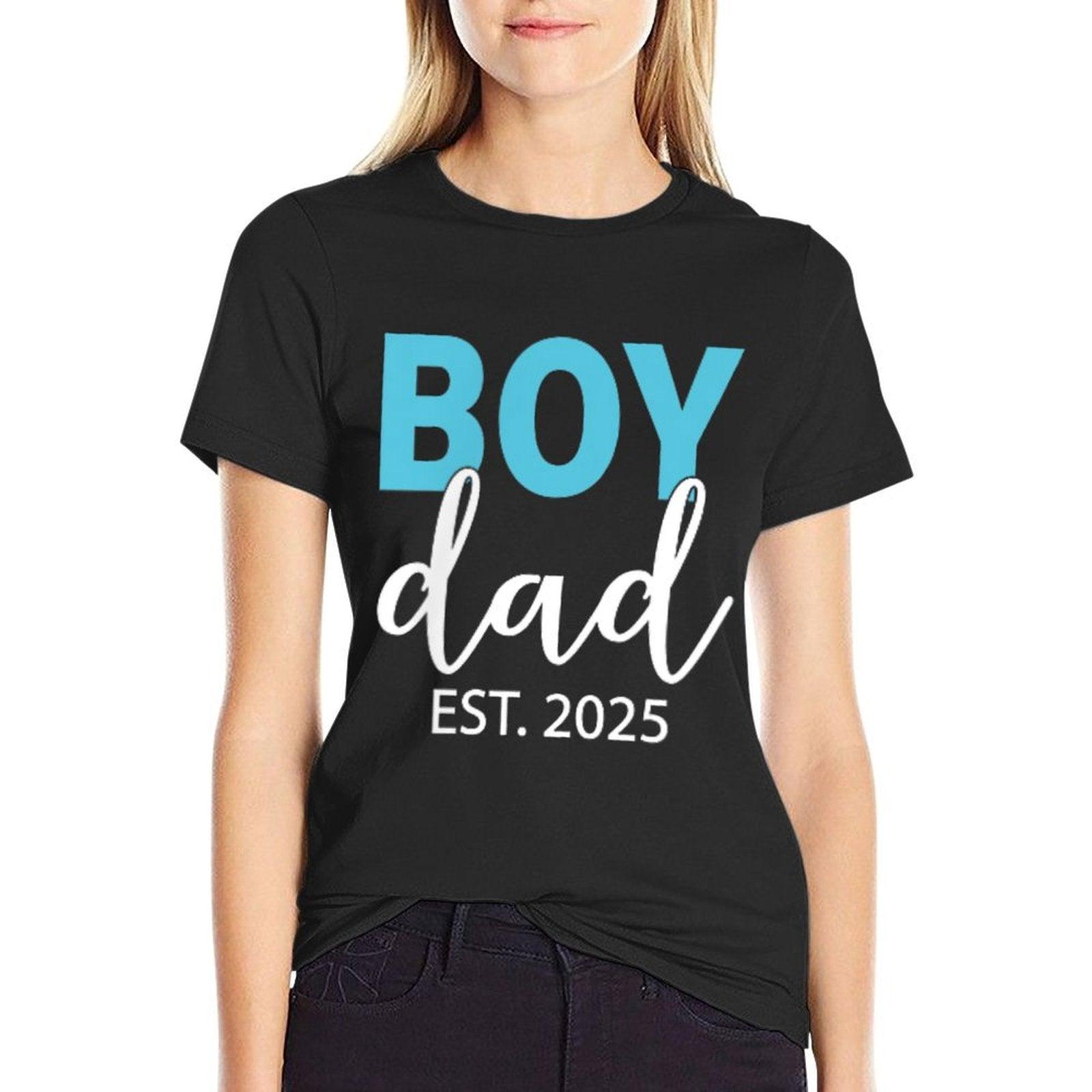 Boy Dad Est 2025 Newborn Daddy Father Baby Boy Son Dad To Be T-Shirt