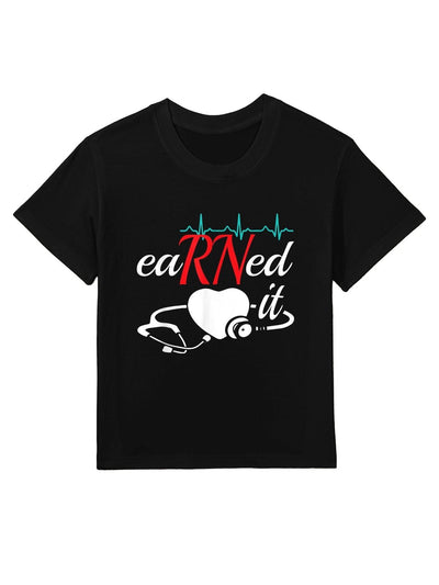 Earned It RN Nurse Nursing Graduation Kids T-Shirt