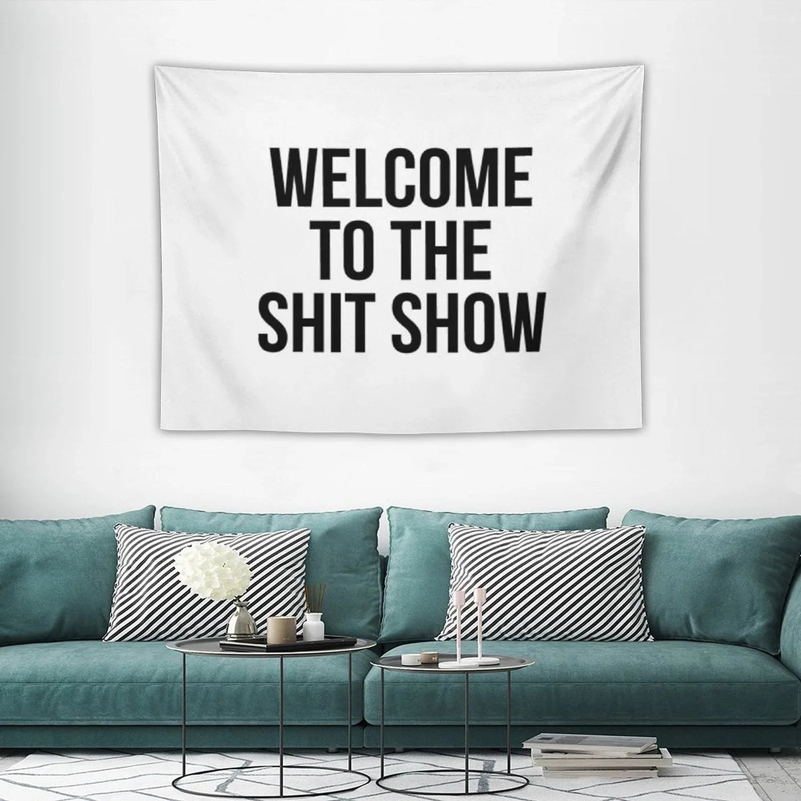 Welcome to The Shit Show Tapestry