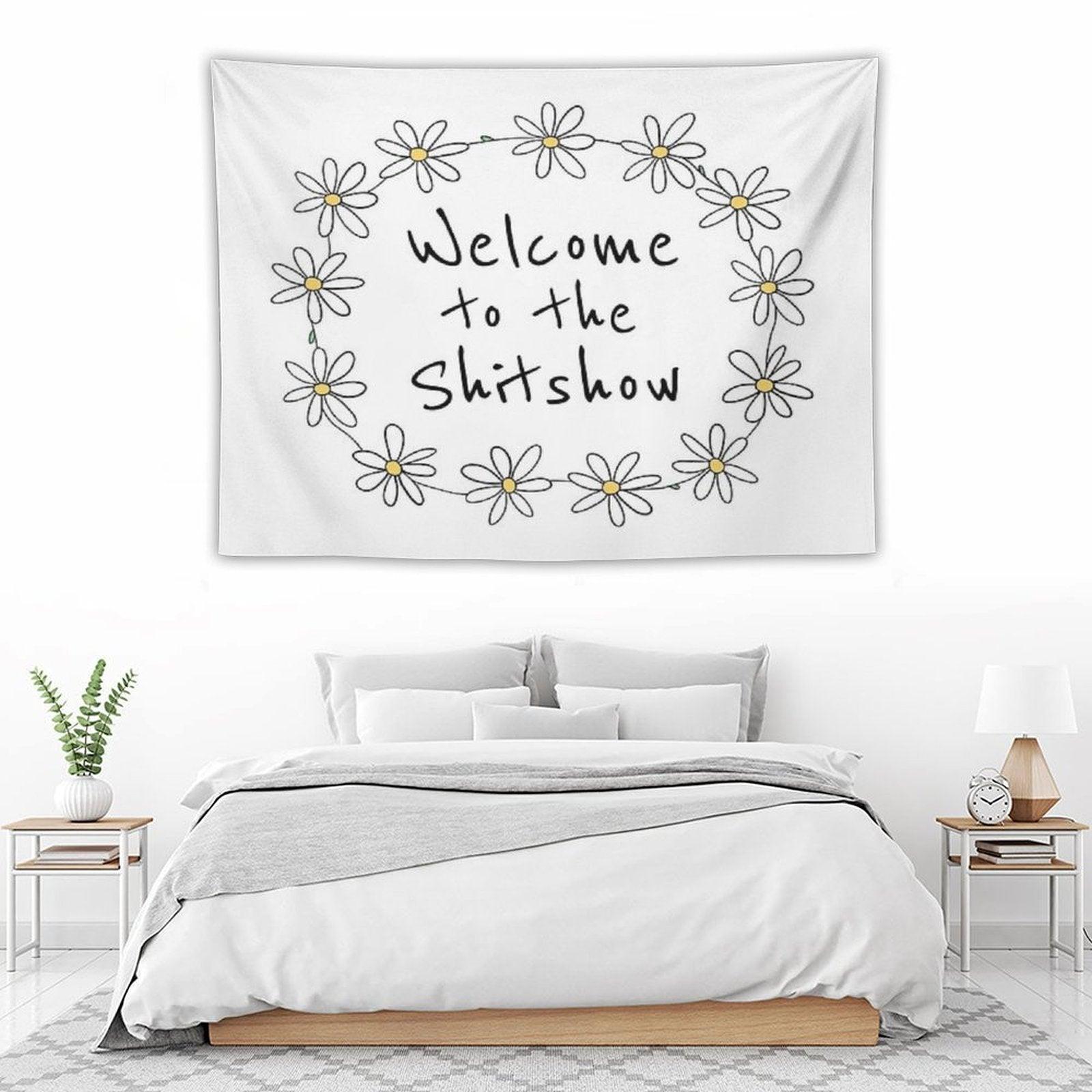 Welcome to The Shitshow (Daisy Chain) Tapestry