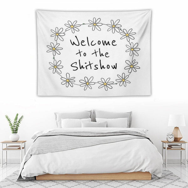 Welcome to The Shitshow (Daisy Chain) Tapestry