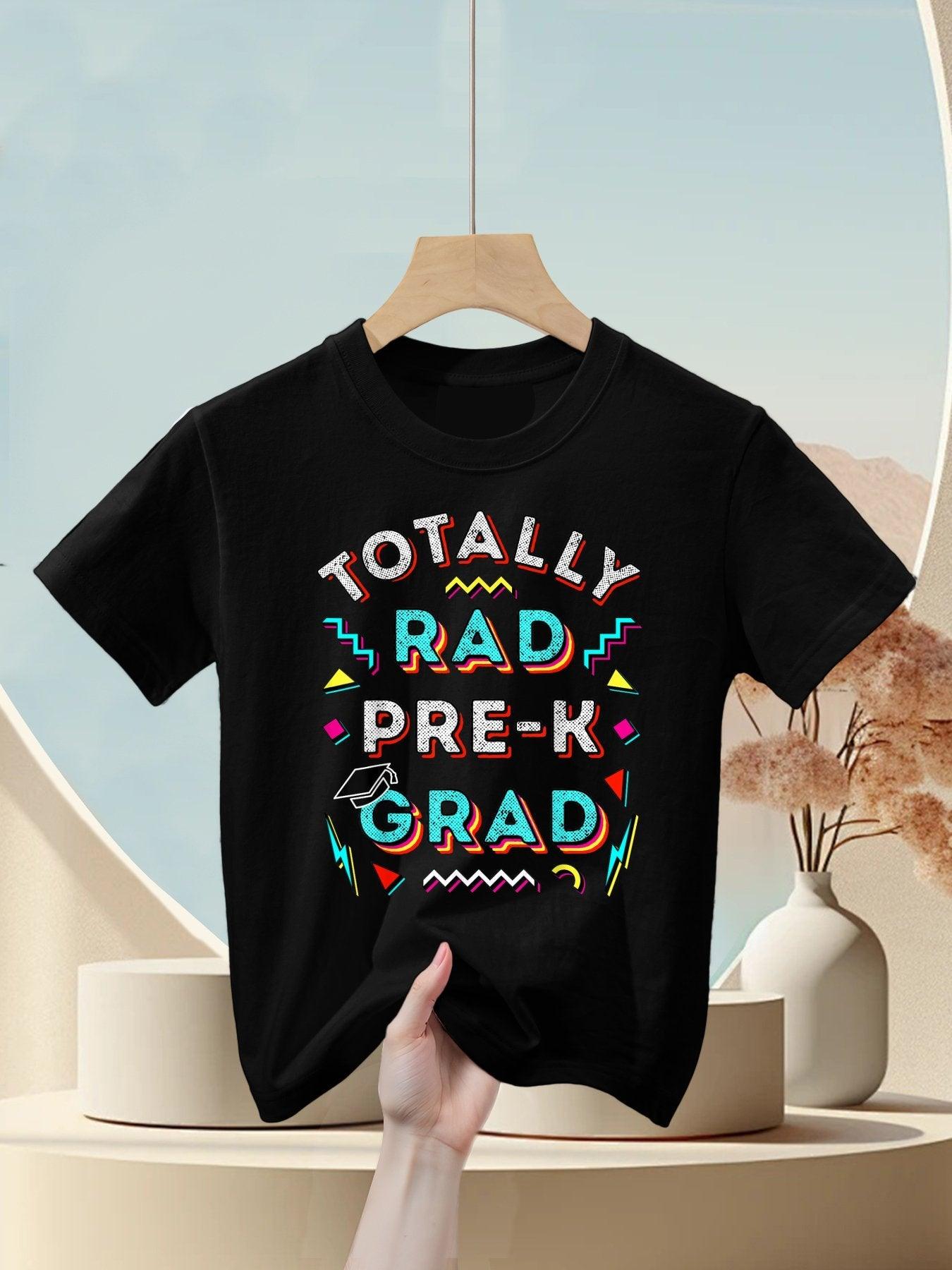 Totally Rad Pre-K Grad Gift Fun Boy Girl PreK Graduation Cap Kids T-Shirt
