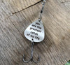 “you are the greatest catch of my life  ”Fishing Lure - Silver