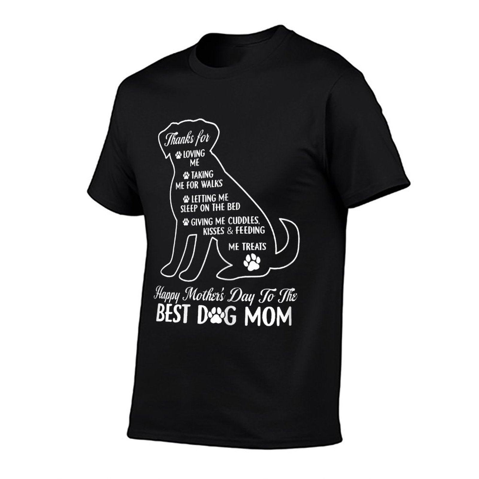 Happy Mother's Day To The Best Dog Mom Mothers Day Dog Lover T-Shirt