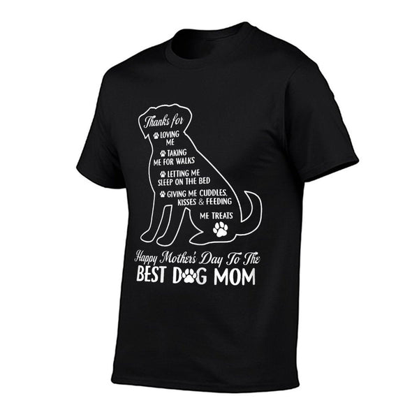 Happy Mother's Day To The Best Dog Mom Mothers Day Dog Lover T-Shirt