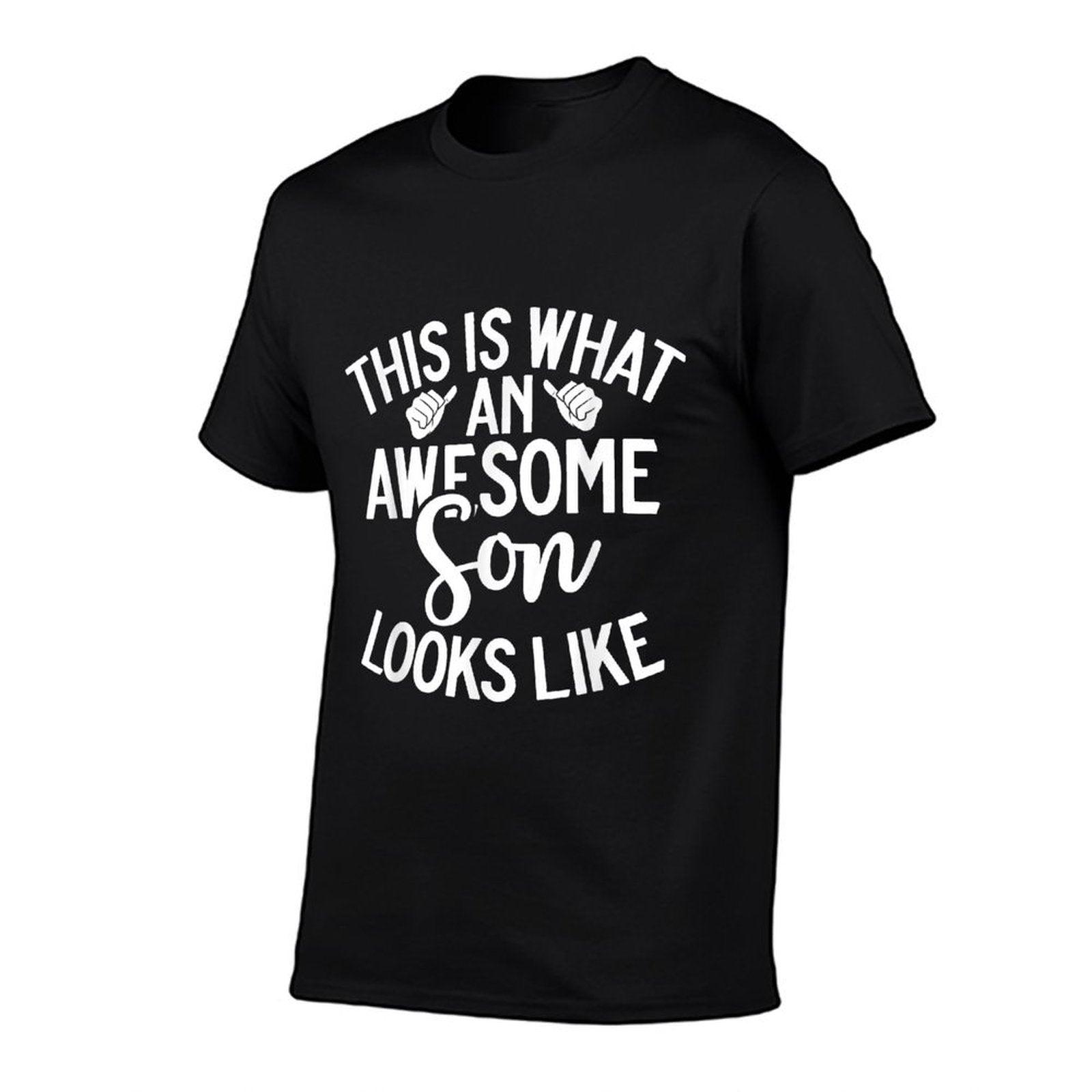 This Is What An Awesome Son Looks Like Son T-Shirt