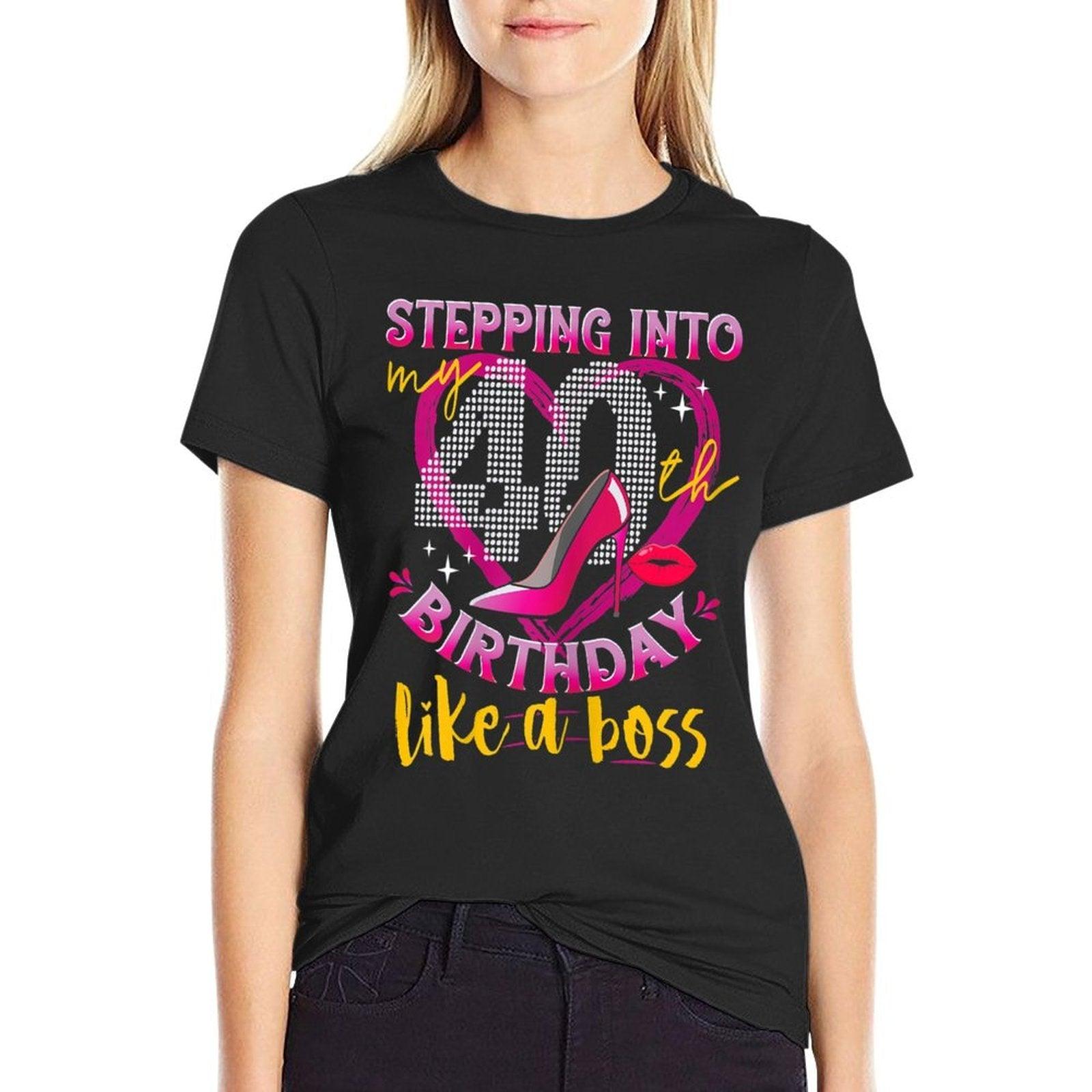 Womens Birthdays for Women 40th Birthday 40 Year Old Lady  Wrinkle-resistant T-Shirt
