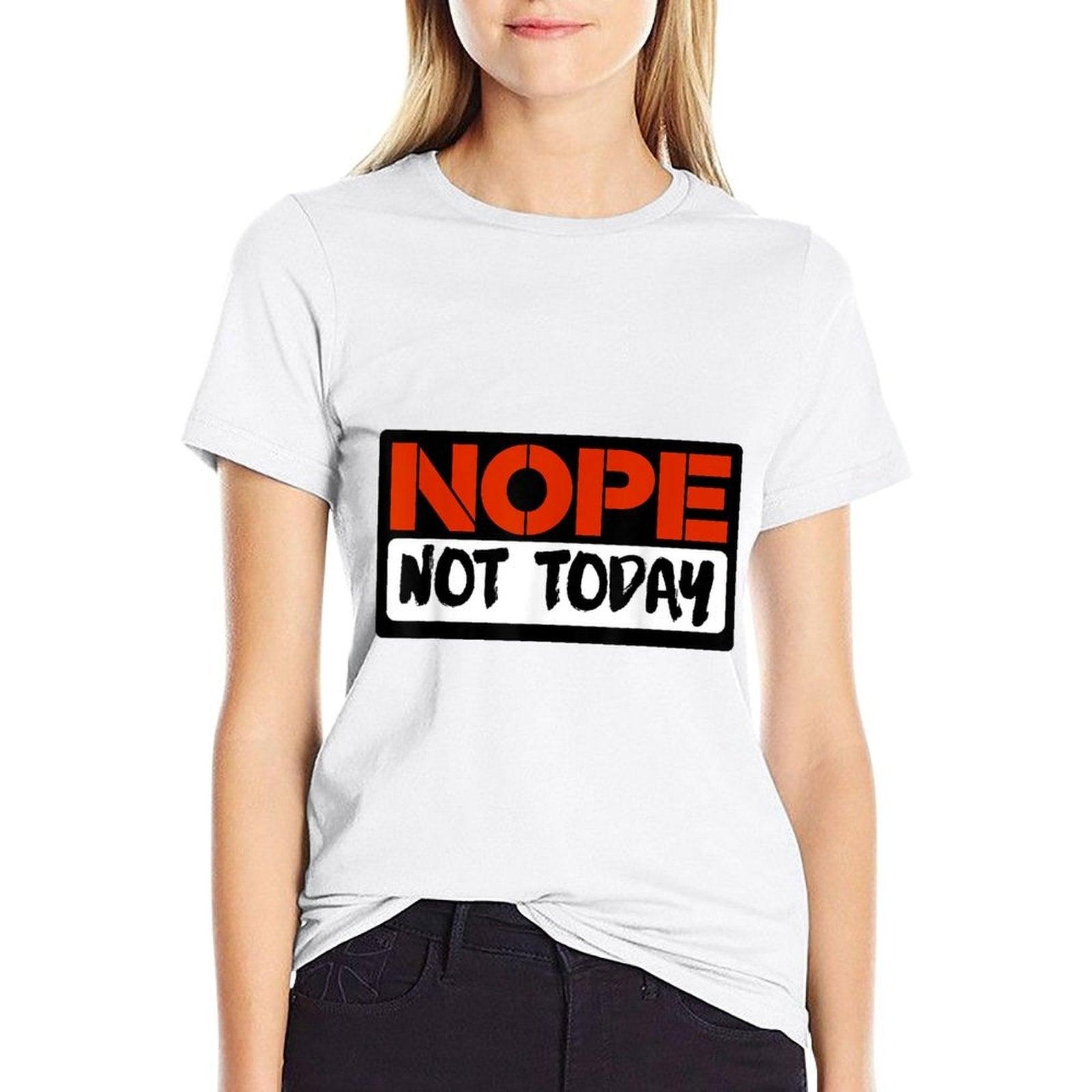 Nope Not Today  Heathered Texture T-Shirt