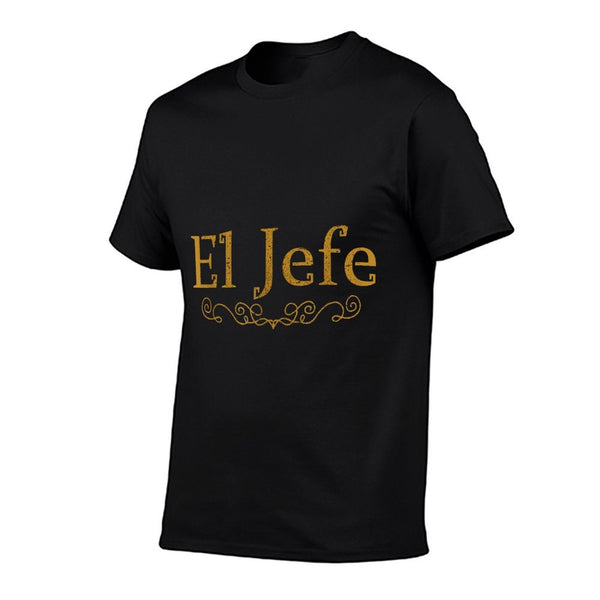 El Jefe The Boss In Spanish Funny Mexican Boss Gift T-Shirt BionZax