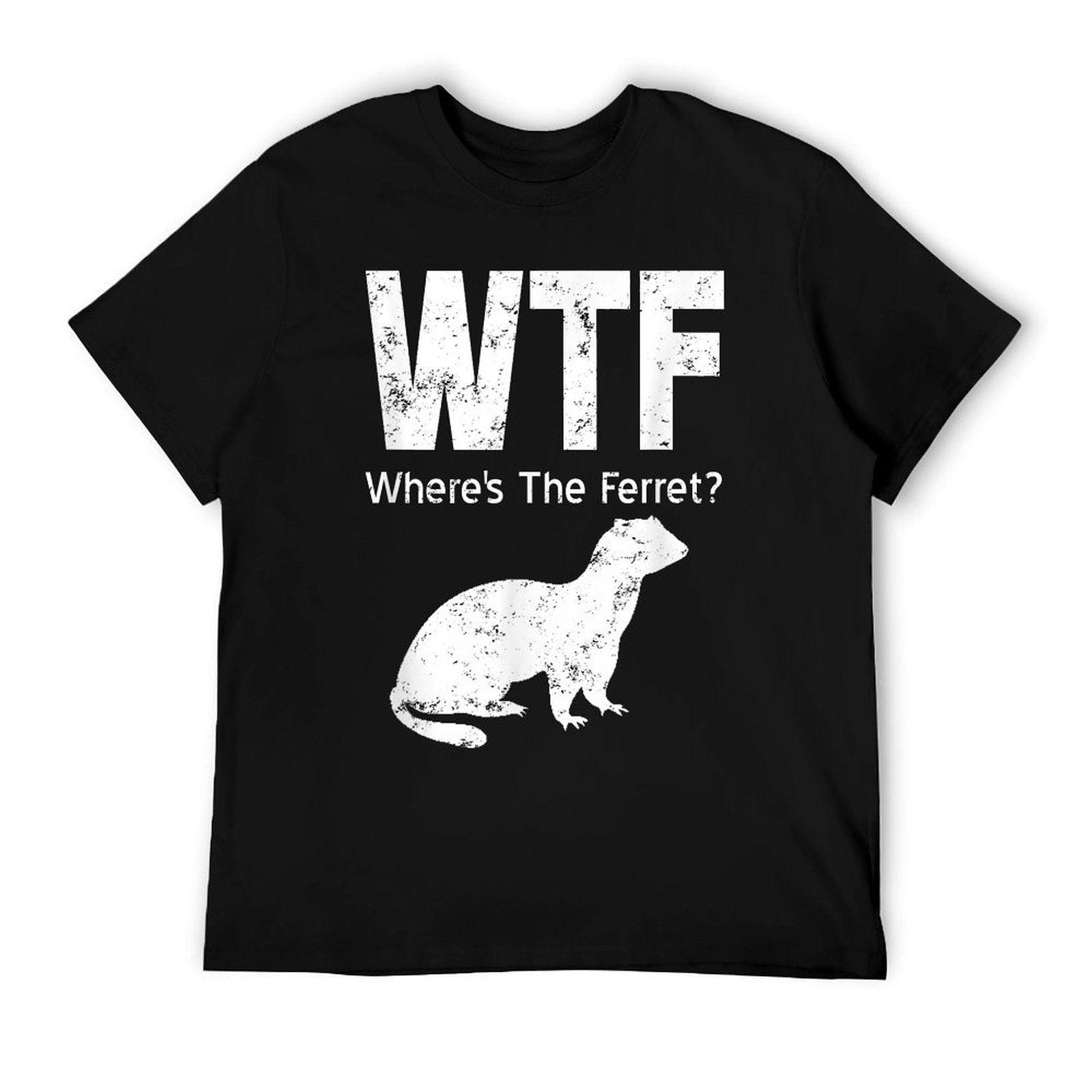 WTF Where's The Ferret Funny Ferret T-Shirt