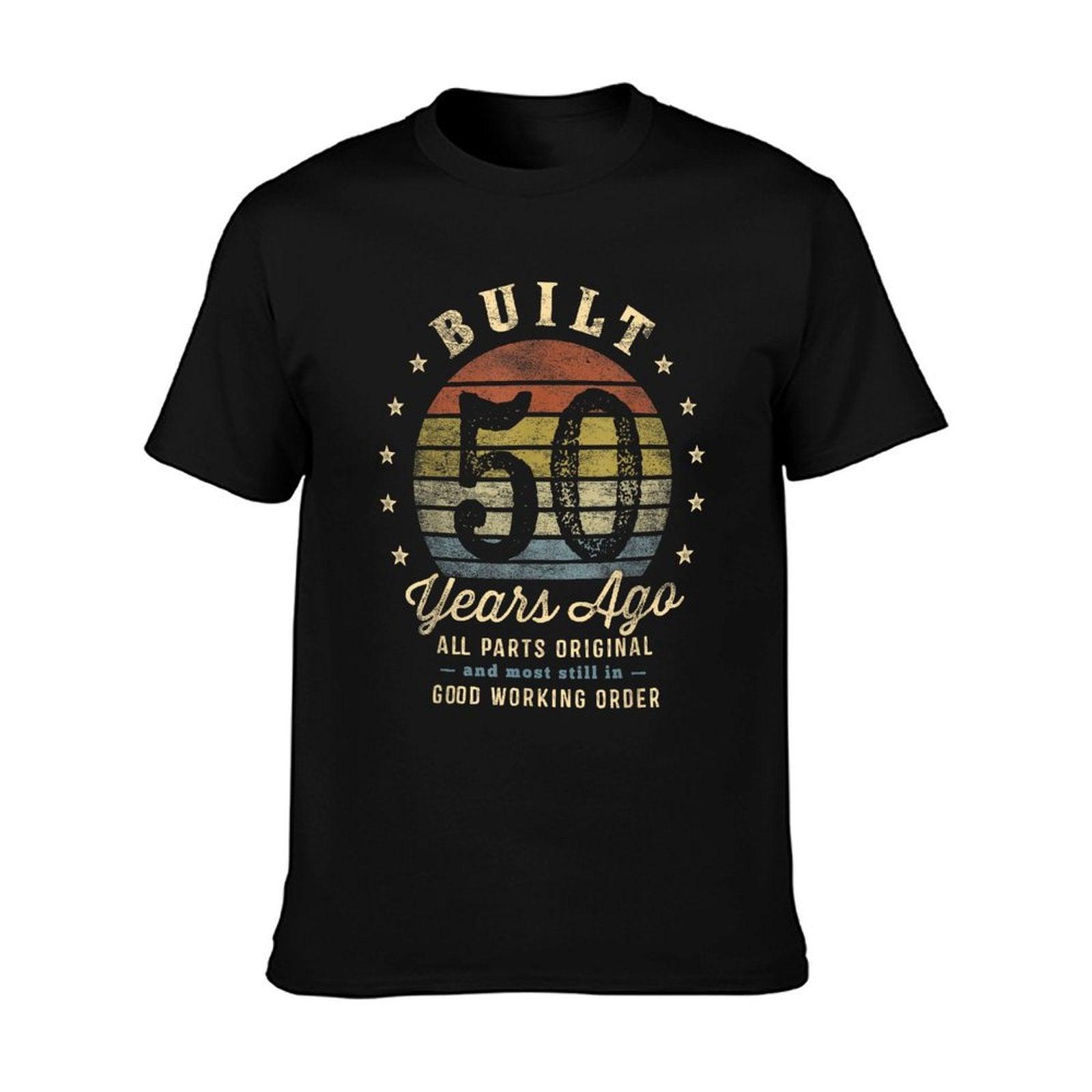 Built 50 Years Ago - All Parts Original Gifts 50th Birthday T-Shirt