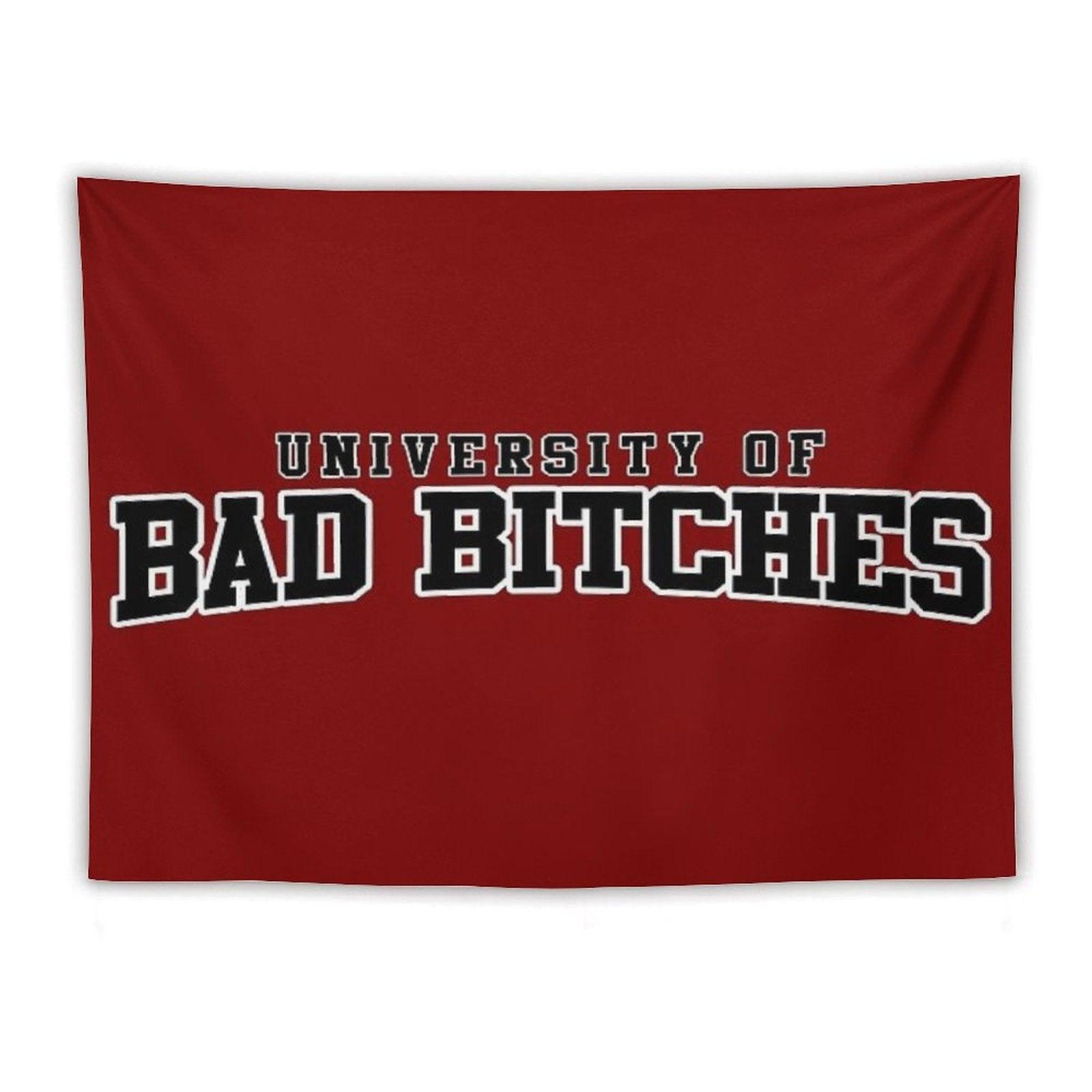 University Of Bad Bitches Tapestry