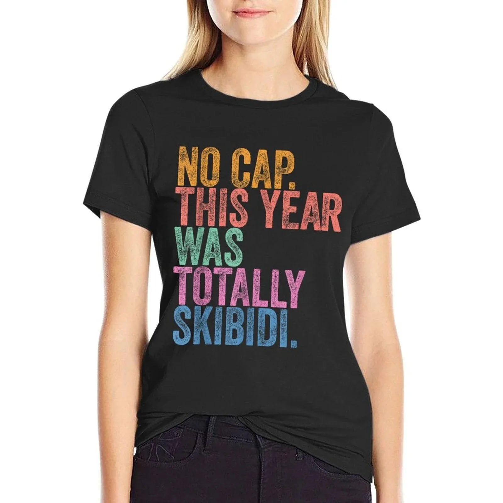 End Of The Year Teacher No Cap This Year Was Totally  Cotton T-Shirt