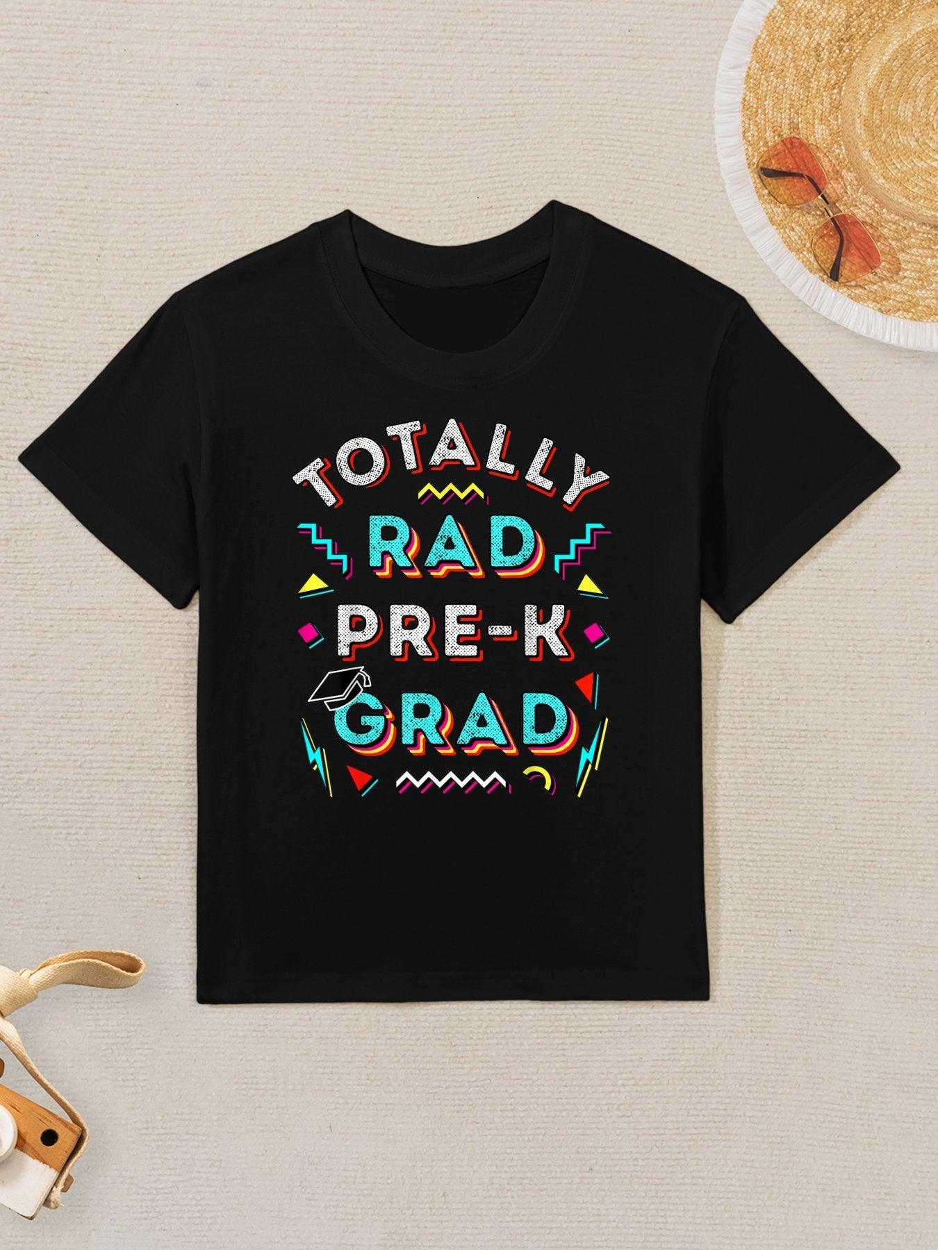 Totally Rad Pre-K Grad Gift Fun Boy Girl PreK Graduation Cap Kids T-Shirt