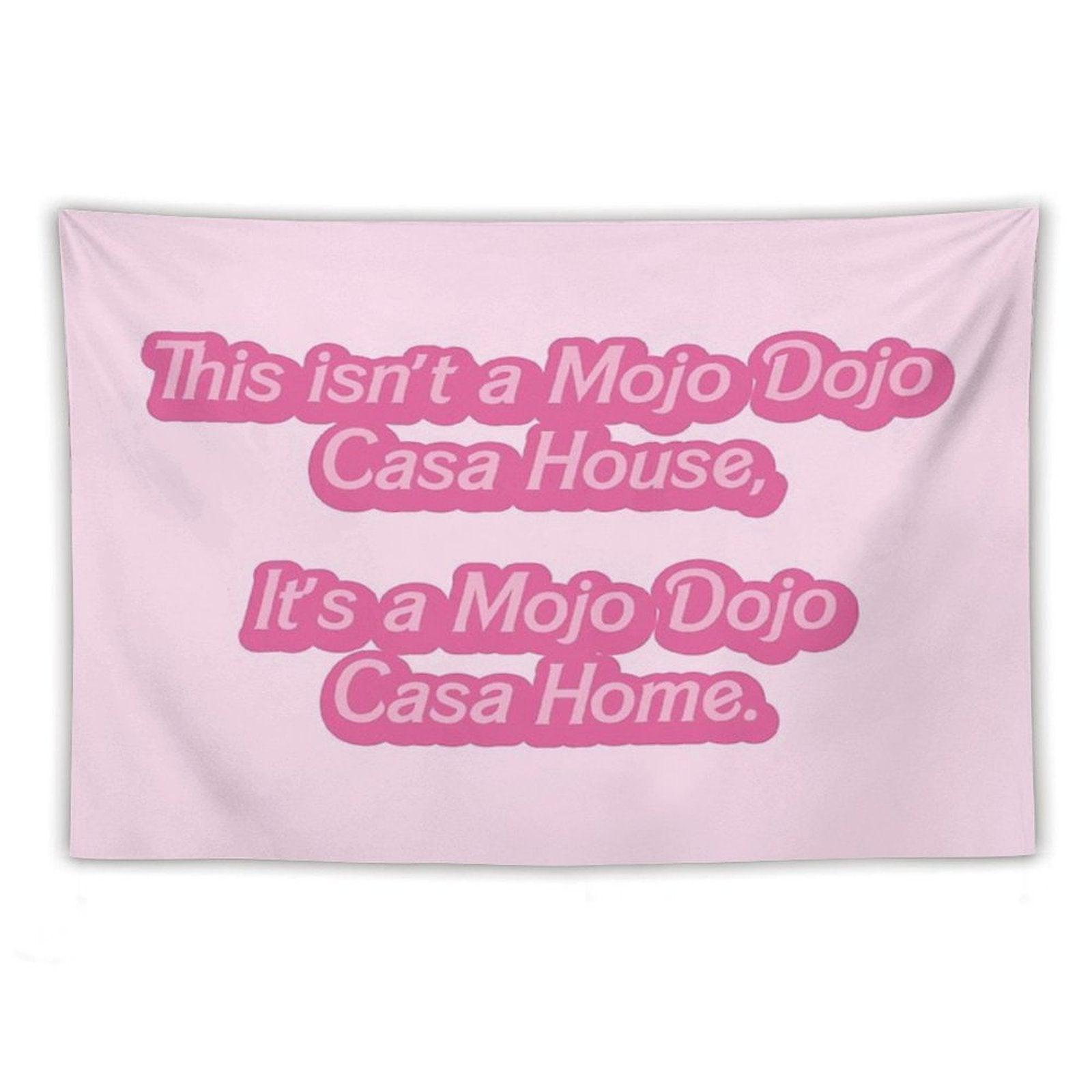 Mojo Dojo Casa House Tapestry