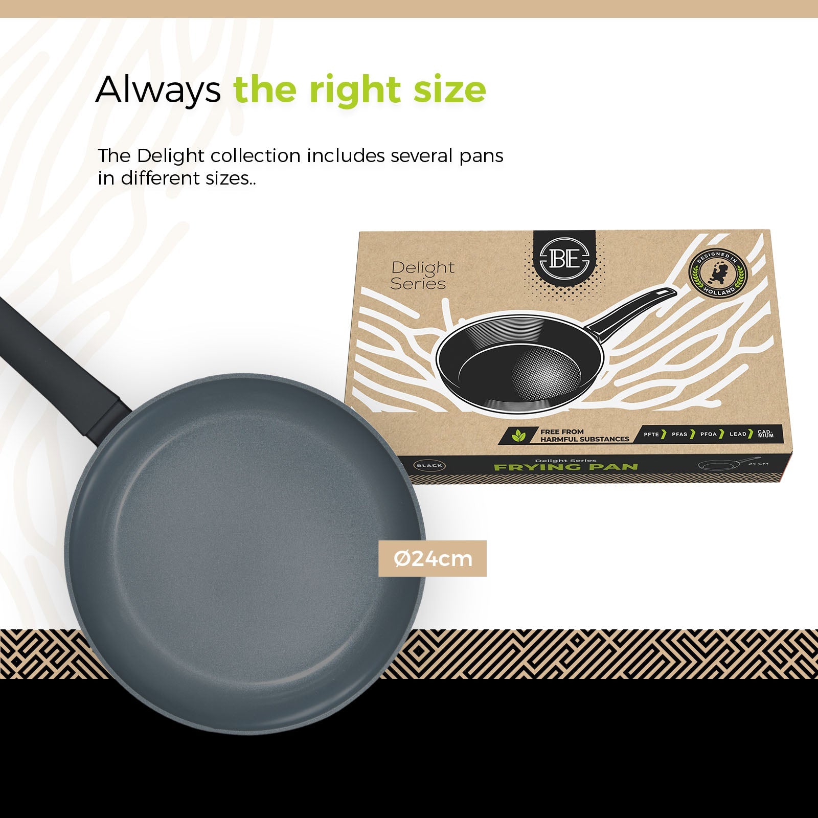 BE | LIVING Delight Series frying pans