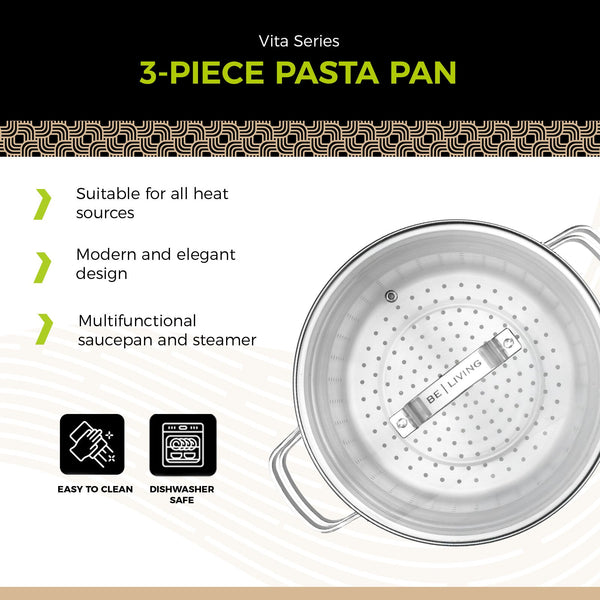 BE | LIVING Vita Series 3 piece Stainless Steel Pasta Pot - Ø 24 cm - 7.5L - Saucepan with Lid