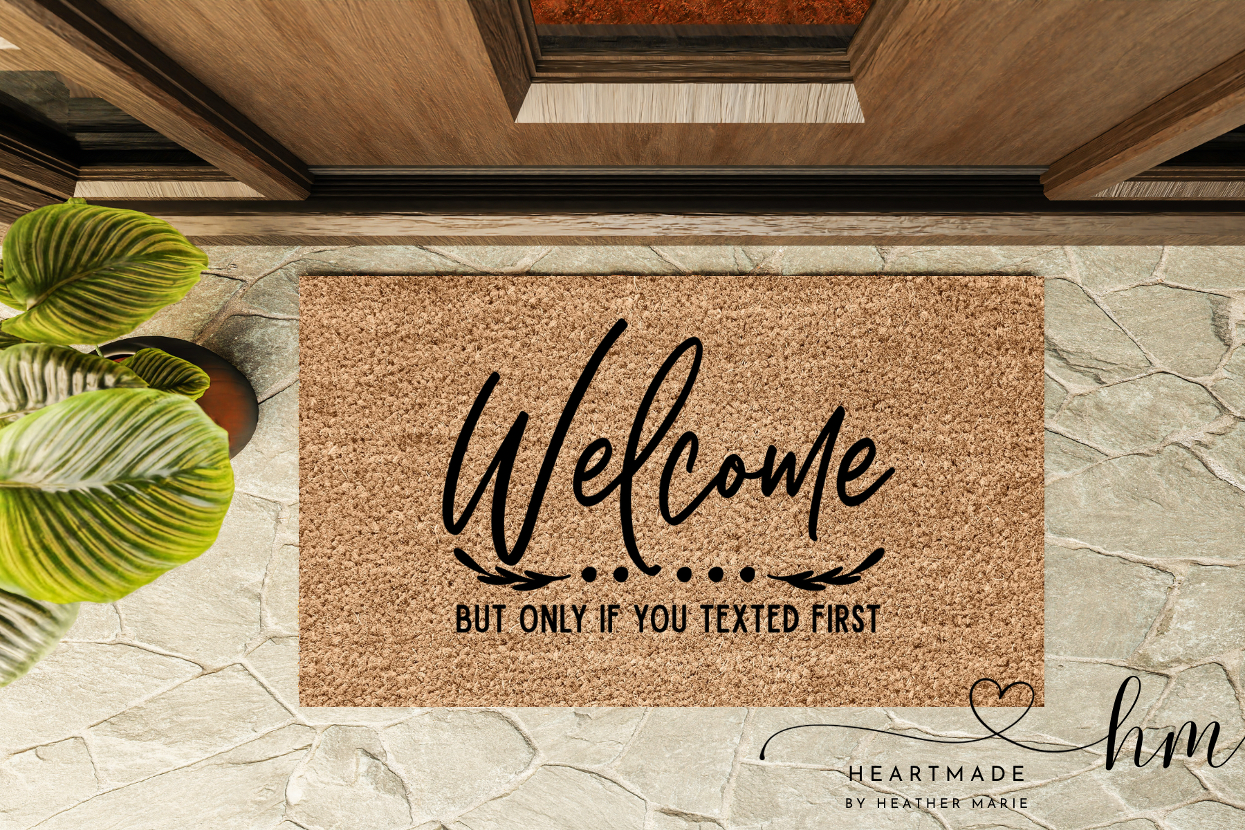 Only If You Texted Doormat