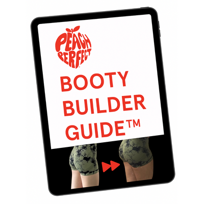 Booty Builder Guide