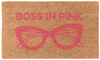Boss in Pink Coir Mat