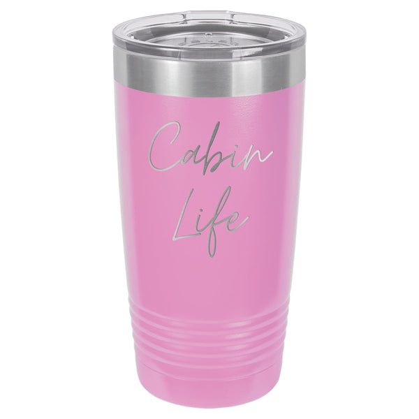 Cabin Life Two 20 oz Tumbler - Powder Coated