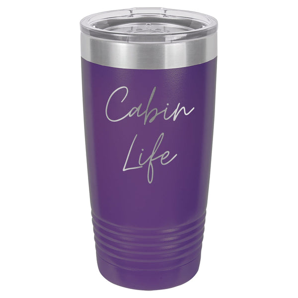 Cabin Life Two 20 oz Tumbler - Powder Coated