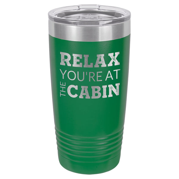 At The Cabin 20 oz Tumbler - Powder Coated